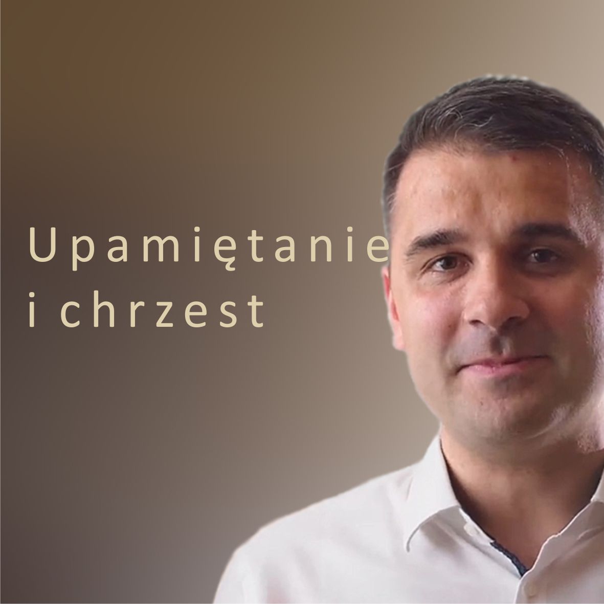 Upamiętanie i chrzest