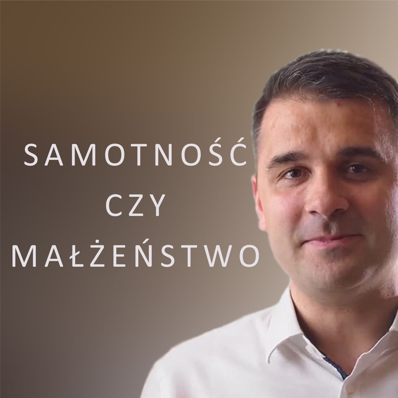 Samotność czy małżeństwo