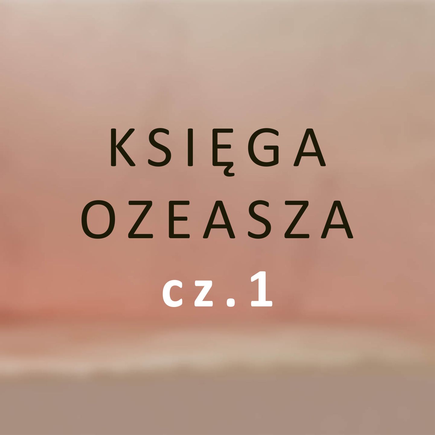 Księga Ozeasza cz.1