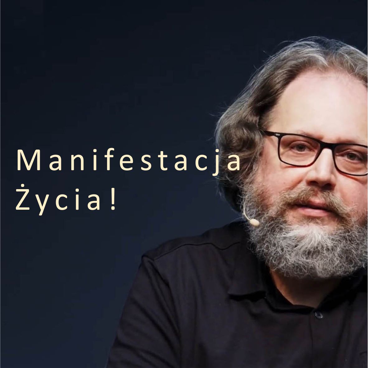 Manifestacja Życia!