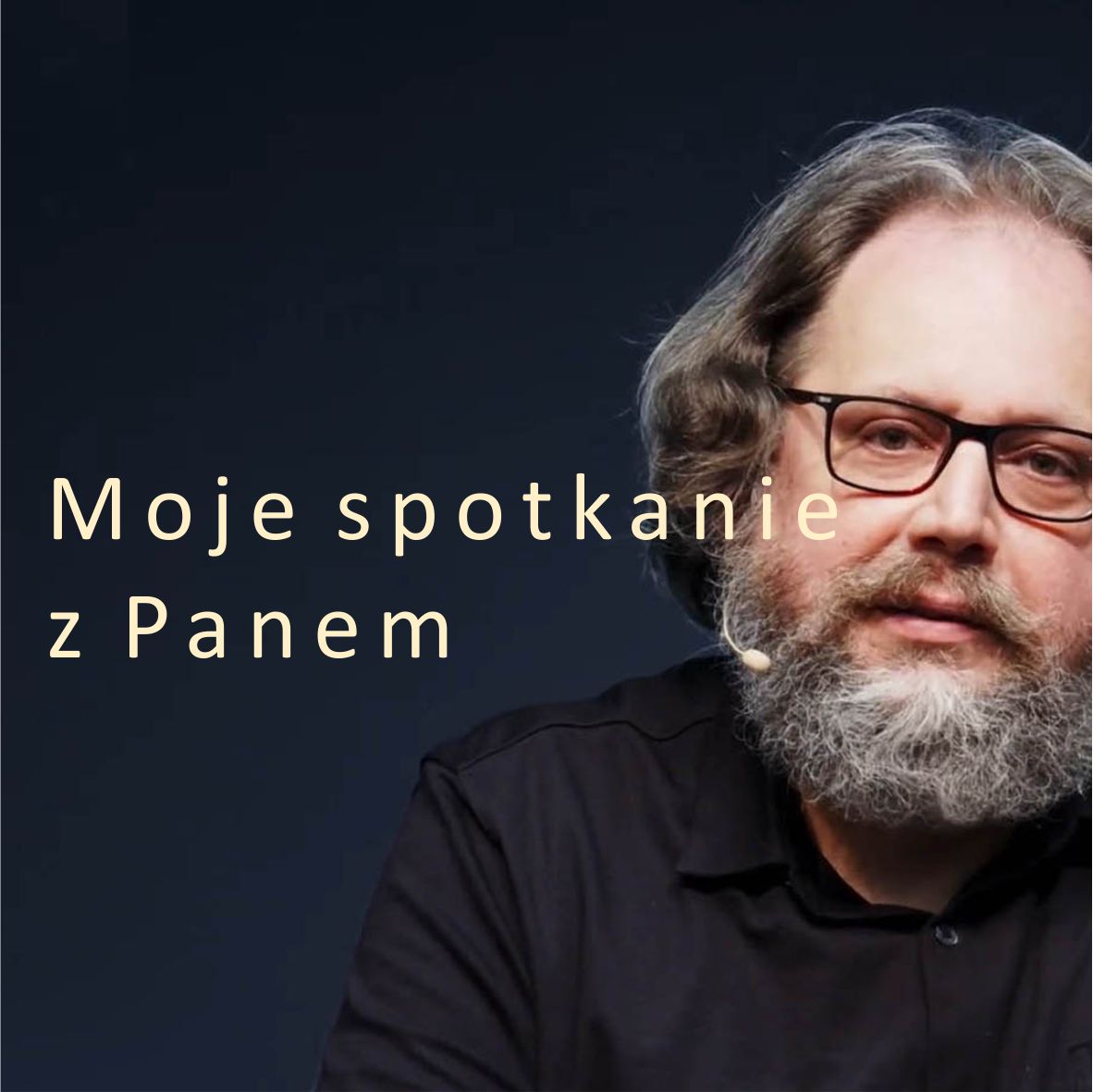 Moje spotkanie z Panem