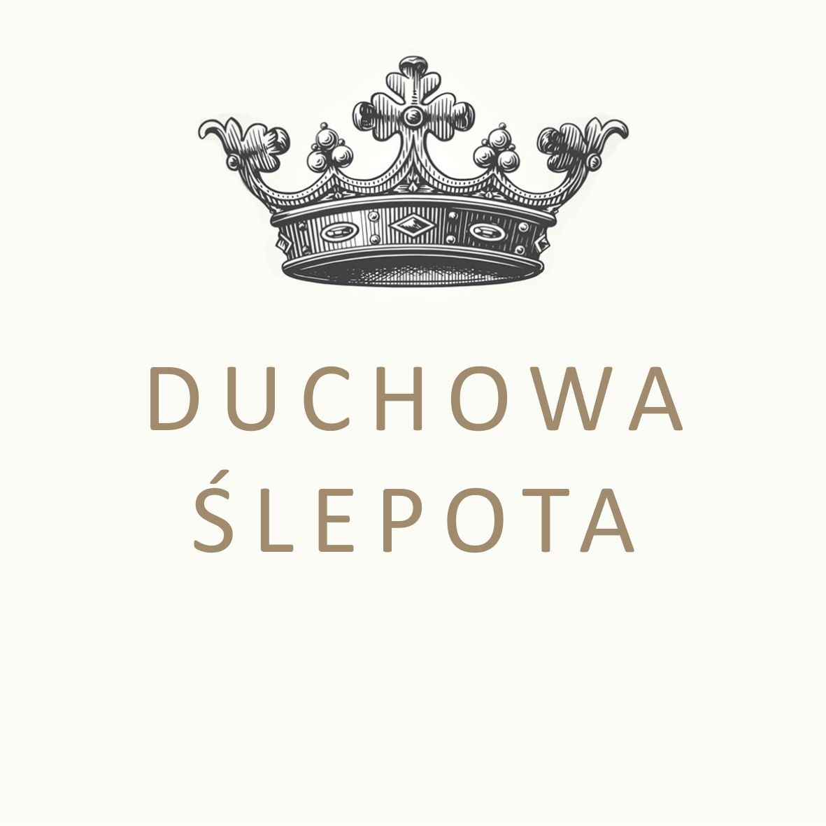 Duchowa ślepota