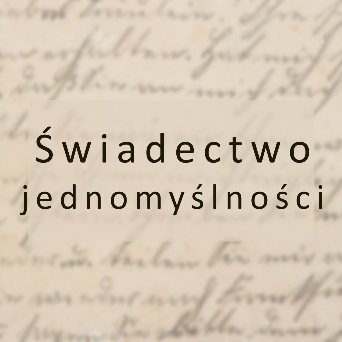Świadectwo jednomyślności