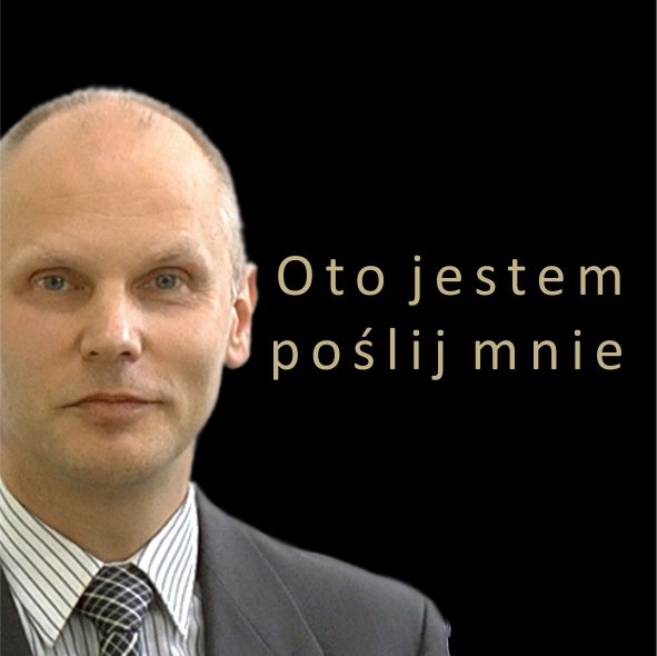 Oto jestem poślij mnie