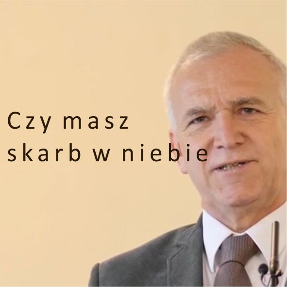 Czy masz skarb w niebie