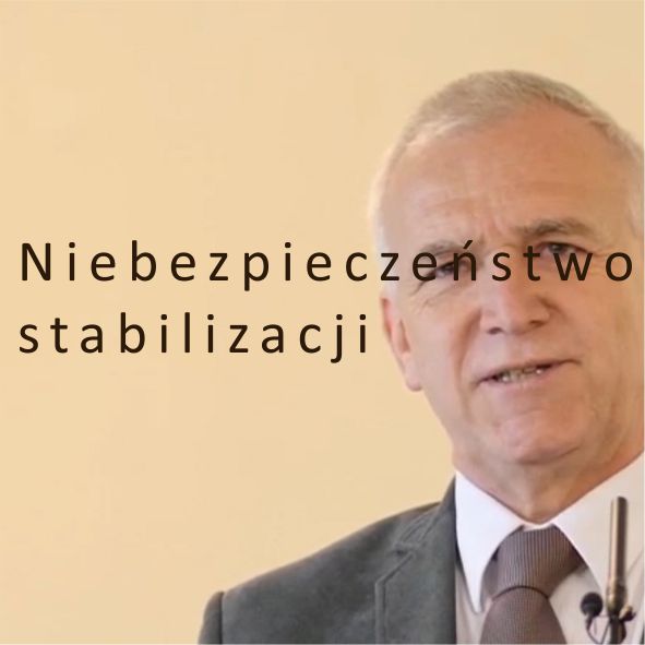 Niebezpieczeństwo stabilizacji