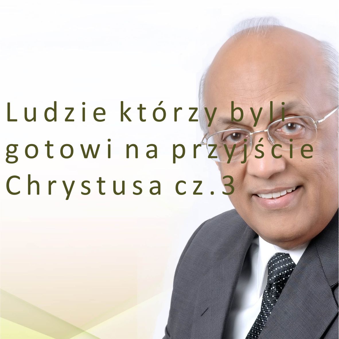 Ludzie którzy byli gotowi na przyjście Chrystusa cz.3